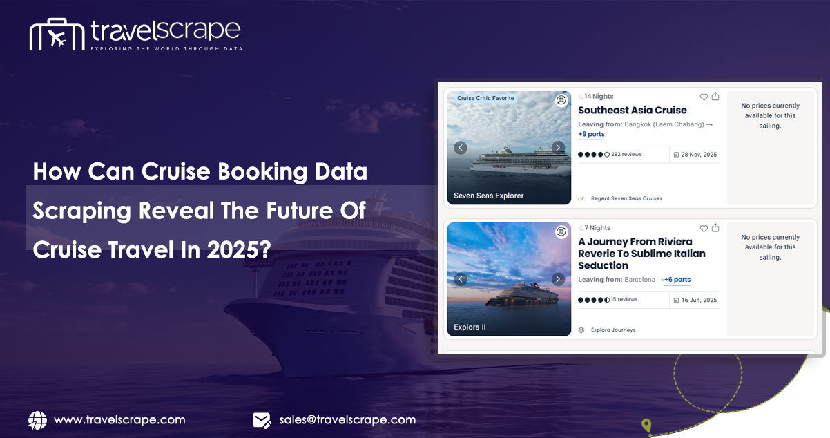 How-Can-Cruise-Booking-Data-Scraping-Reveal-The-Future-Of-Cruise-Travel-In-2025