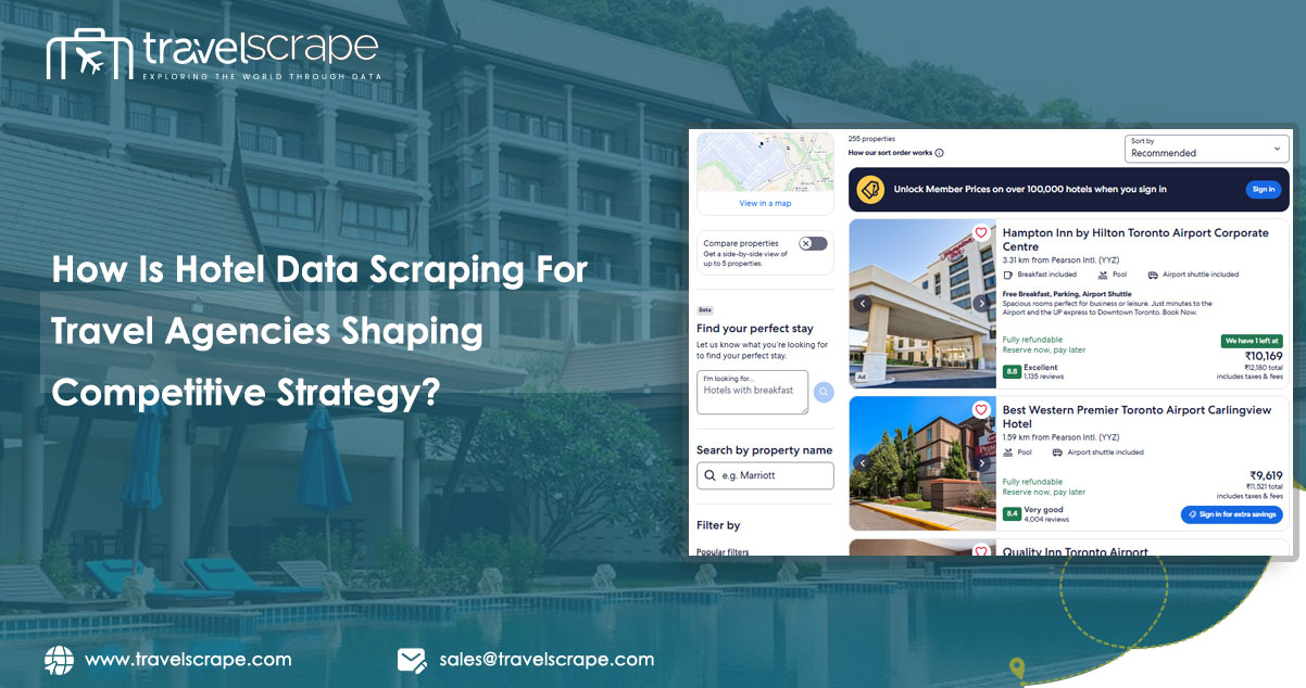 How-Is-Hotel-Data-Scraping-For-Travel-Agencies-Shaping-Competitive-Strateg