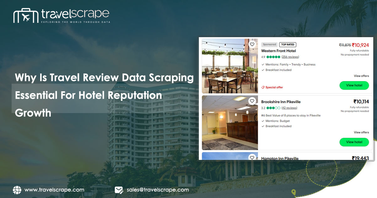 Why-Is-Travel-Review-Data-Scraping-Essential-For-Hotel-Reputation-Growth