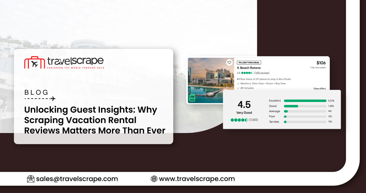 Unlocking Guest Insights: Why Scraping Vacation Rental Reviews Matters More Than Ever