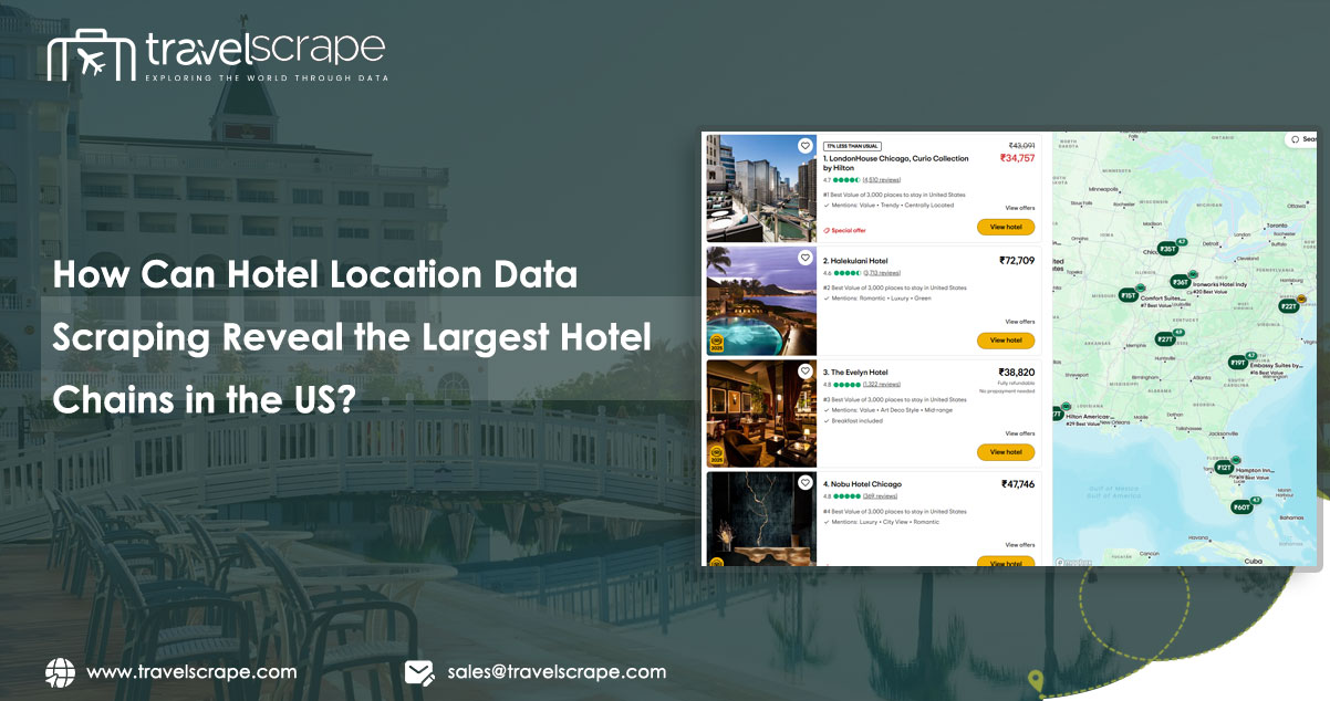 How-Can-Hotel-Location-Data-Scraping-Reveal-the-Largest-Hotel-Chains-in-the-US