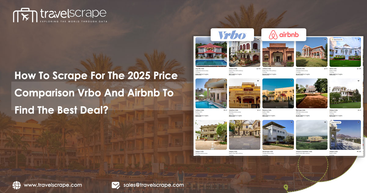 assets/img/blog/vrbo-vs-airbnb-price-comparison-2025/How-To-Scrape-For-The-2025-Price-Comparison-Vrbo-And-Airbnb-To-Find-The-Best-Deal