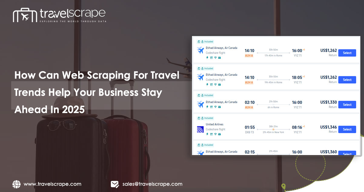 How-Can-Web-Scraping-For-Travel-Trends-Help-Your-Business-Stay-Ahead-In-2025