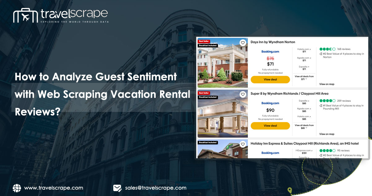 How-to-Analyze-Guest-Sentiment-with-Web-Scraping-Vacation-Rental-Reviews